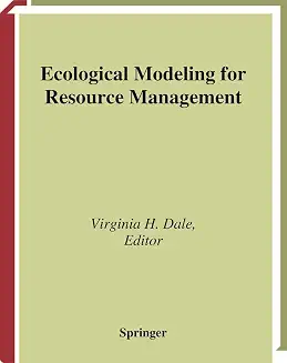 Ecological Modeling For Resource Management