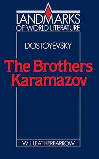 Dostoyevsky: The Brothers Karamazov