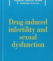 Drug-Induced Infertility and Sexual Dysfunction