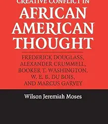 Creative Conflict in African American Thought