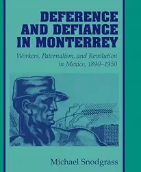 Deference and Defiance in Monterrey