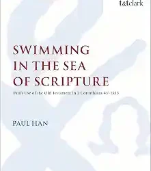 Swimming In The Sea Of Scripture
