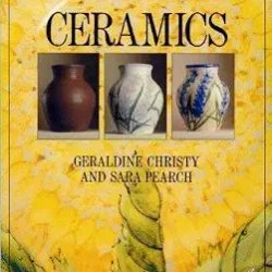 Ceramics (Step by Step Art School S.)