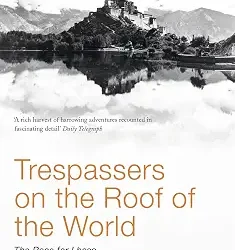 Trespassers On The Roof Of The World