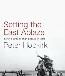 Setting The East Ablaze