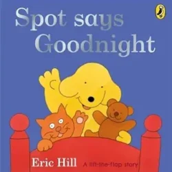 Spot Says Goodnight