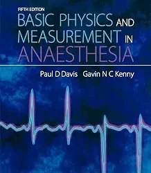 Basic Physics And Measurement In Anaesthesia