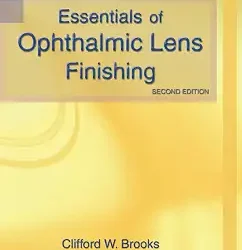 Essentials Of Ophthalmic Lens Finishing
