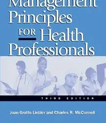 Management Principles For Health Professionals