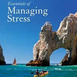 Essentials Of Managing Stress