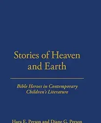 Stories of Heaven and Earth