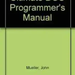 The Ultimate Dos Programmer's Manual