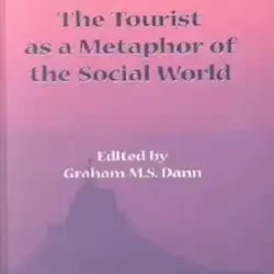 The Tourist As A Metaphor Of The Social World