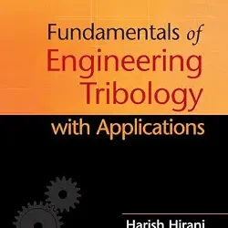 Fundamentals of Engineering Tribology