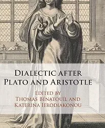 Dialectic after Plato and Aristotle
