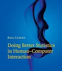 Doing Better Statistics in Human-Computer