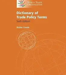 Dictionary of Trade Policy Terms