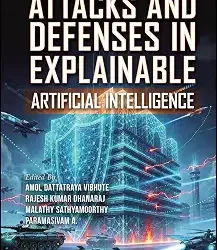 Attacks And Defenses In Explainable