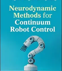 Neurodynamic Methods For Continuum Robot