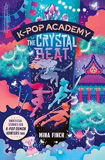 K-Pop Academy: The Crystal Beat