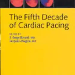 The Fifth Decade Of Cardiac Pacing