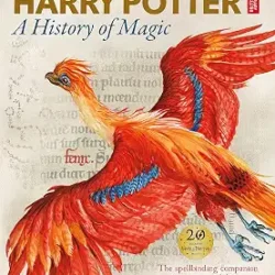 Harry Potter A History of Magic