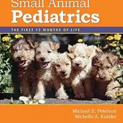 Small Animal Pediatrics The First 12 Months