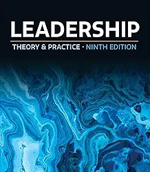 Leadership: Theory and Practice