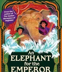 An Elephant For The Emperor by Saviour Pirotta