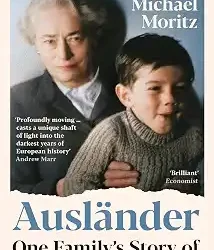 Ausländer: One familys story of escape and exile