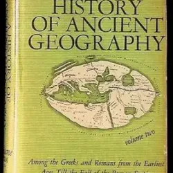 A History of Ancient Geography Vol 2