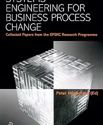 Systems Engineering For Business Process
