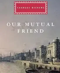Our Mutual Friend