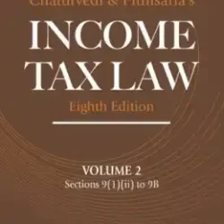 Income Tax Law; Vol 2 (Section 9(1)(ii) to 9B)