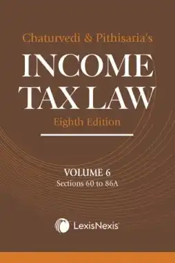 Income Tax Law; Vol 6 (Sections 60 to 86A)