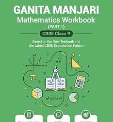 Ganita Manjari Mathematics Workbook (Part 1) CBSE Class 9