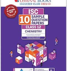 Oswaal ISC 10 Sample Question Papers Class 12 Chemistry (For 2027 Exam)