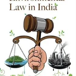 Environmental Law in India