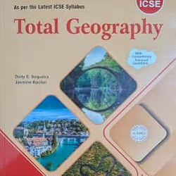 Total Geography Class 9 ICSE (2028) NEP 2020 / NCF 2023 (2026 Edition)