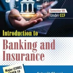 Introduction to Banking and Insurance Under CCF (Semester-VII)
