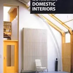 New Perspectives Domestic Interiors