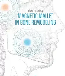 Magnetic Mallet In Bone Remodeling