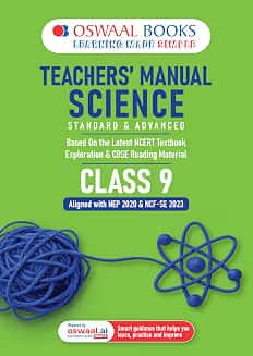 Oswaal Teachers’ Manual of Science Standard & Advanced Level CBSE Class 9