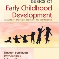 Basics Of Early Childhood Development