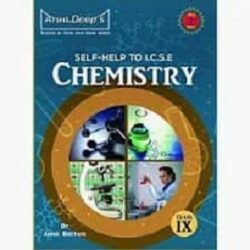 Arun Deep's Self-Help To ICSE Simplified Chemistry Class 9 NEP 2020