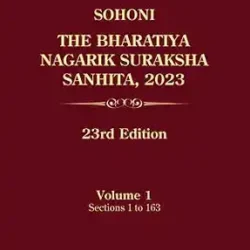 The Bharatiya Nagarik Suraksha Sanhita, 2023