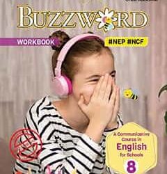 Buzzword Workbook 8 (A Communicative Course In English) NEP/ NCF