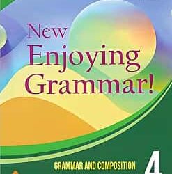 New Enjoying Grammar Book 4 (3rd Edition) NCF