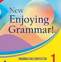 Revised New Enjoying Grammar Book 1 (3rd Edition) NCF