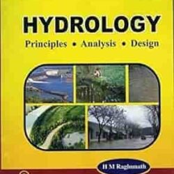 Hydrology : Principle Analysis Design